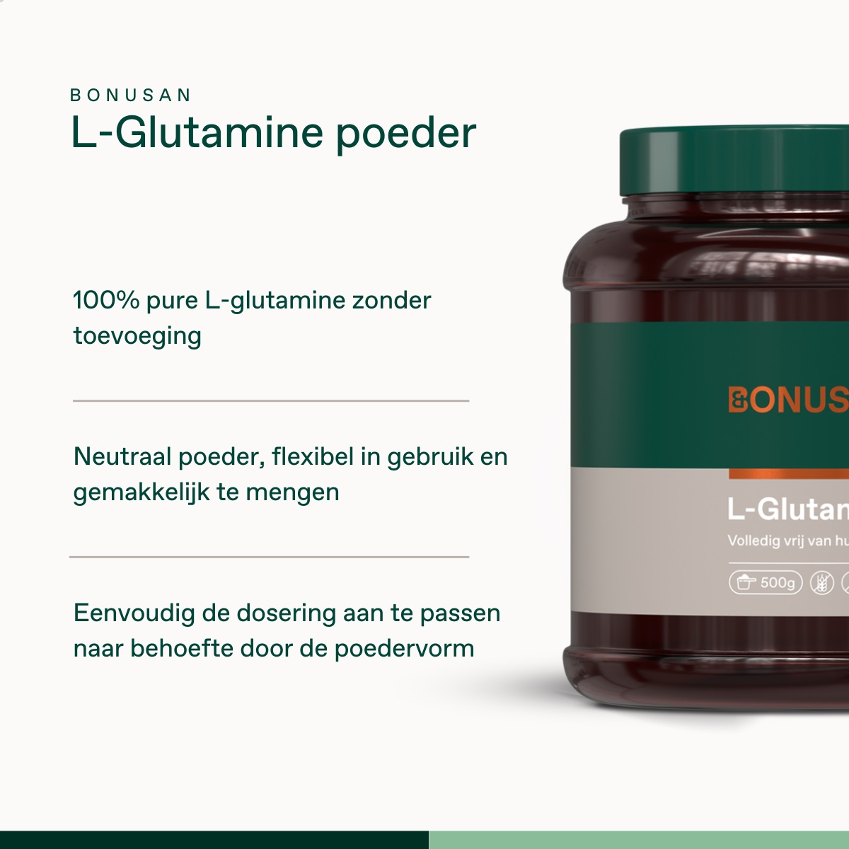 Bonusan L-Glutamine kenmerken L-Glutamine kenmerken